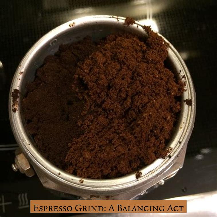 Espresso Grind: A Balancing Act